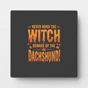 Dachshund Halloween Witch Warning Typography Vecto Plaque
