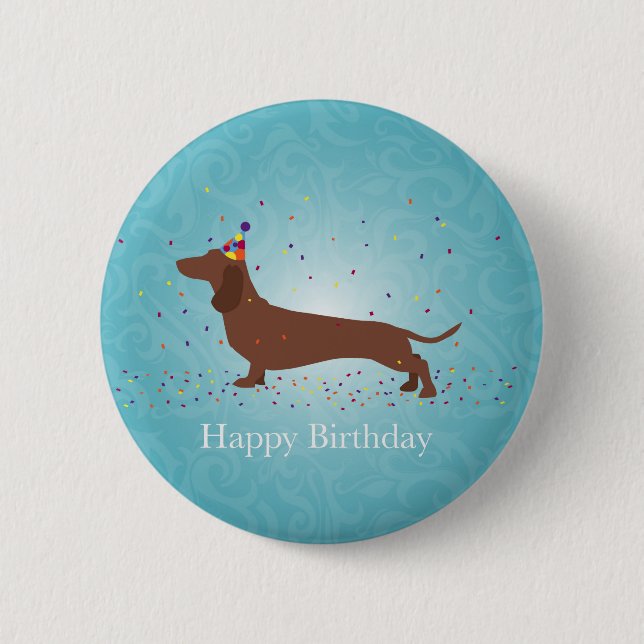 Dachshund - Happy Birthday Design 6 Cm Round Badge (Front)
