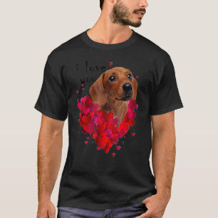 Dachshund I Love You Valentine's Day T-Shirt
