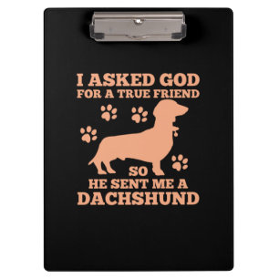 Dachshund Is My True Friend Clipboard