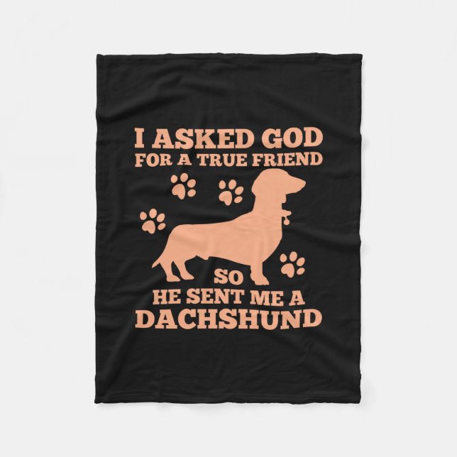 Dachshund Is My True Friend Fleece Blanket (Front)