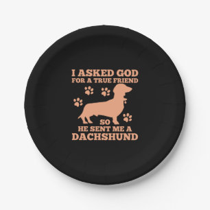 Dachshund Is My True Friend Paper Plate
