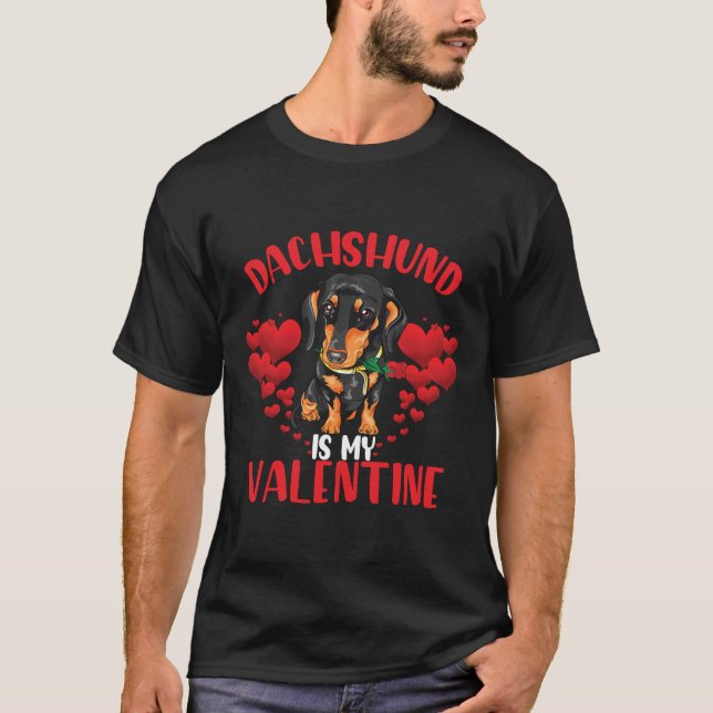 Dachshund Is My Valentine Tee (Front)