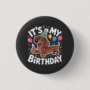 Dachshund It's My Birthday 3 Cm Round Badge