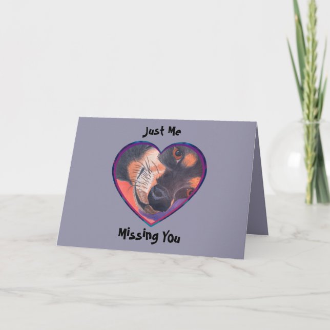 Dachshund Just Me Missing You Heart Card (Front)