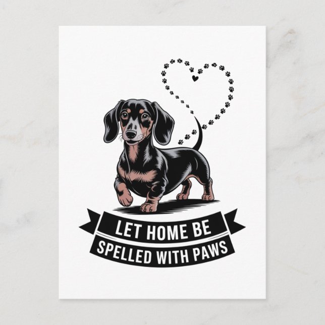 Dachshund Let Home Be Spelled With Paws Holiday Postcard (Front)