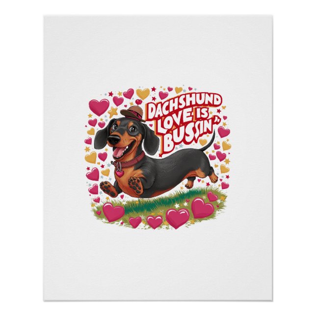 Dachshund Love Is Bussin Poster (Front)