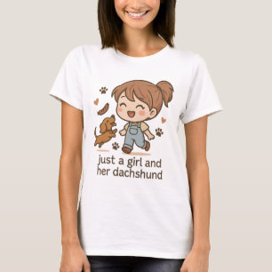 Dachshund Lover Just a Girl and Her Dachshund T-Shirt