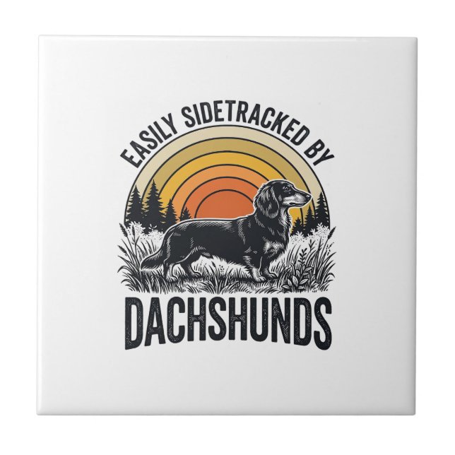 Dachshund Lover Shirt Easily Sidetracked Retro Art Ceramic Tile (Front)