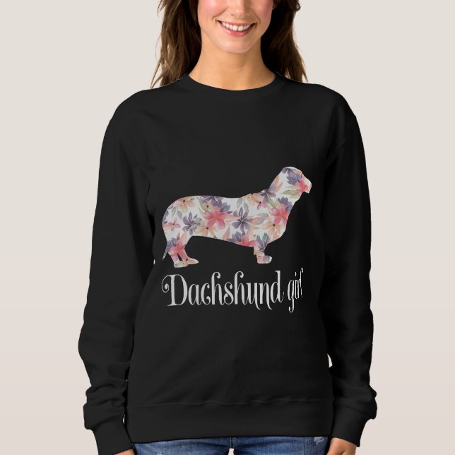 Dachshund Lovers Dachshund Girl New Dachshund Love Sweatshirt (Front)