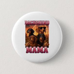 Dachshund Mama 6 Cm Round Badge