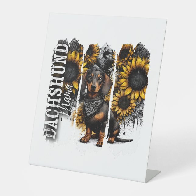 Dachshund Mama  Pedestal Sign (Front)