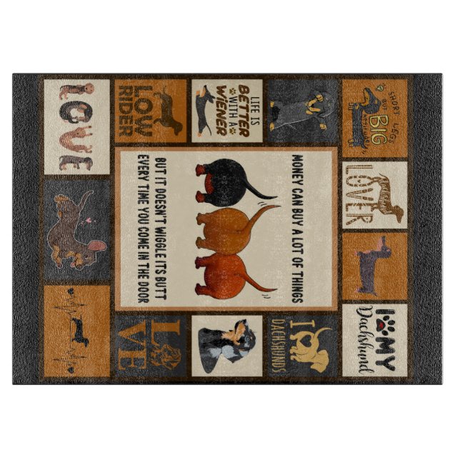 Dachshund Money Can Buy A Lot Of Things Dachshund Cutting Board (Front)