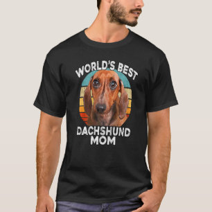 Dachshund Mother's Day World's Best Daschund Mum T-Shirt