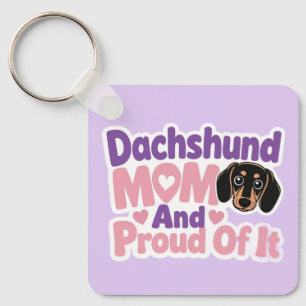 Dachshund Mum and Proud of It Key Ring