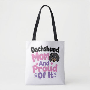 Dachshund Mum and Proud of It Tote Bag