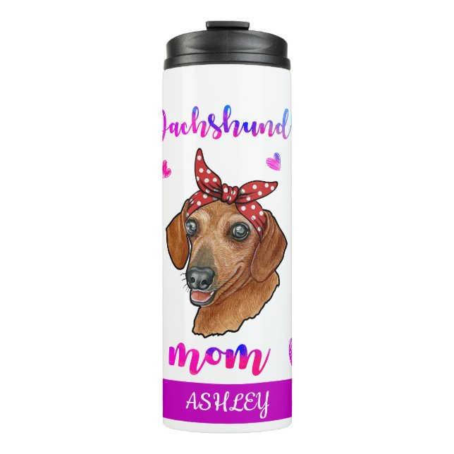 Dachshund Mum Cute Mother's Day Dog Lover Thermal Tumbler (Front)