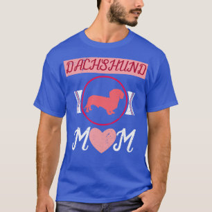Dachshund Mum Dog Animal Pets Wiener Dog T-Shirt