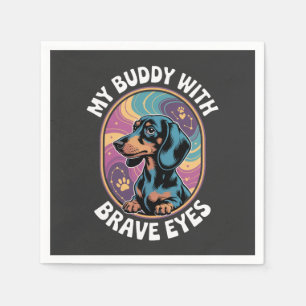 Dachshund My Buddy With Brave Eyes Napkin