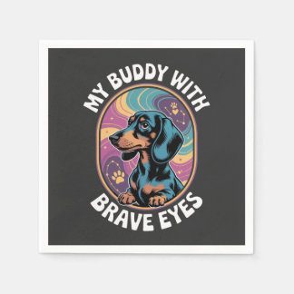 Dachshund My Buddy With Brave Eyes Napkin