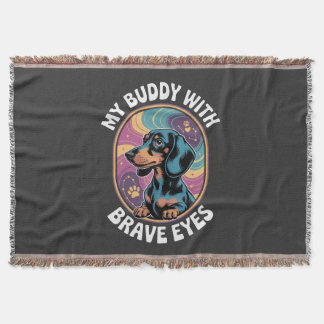 Dachshund My Buddy With Brave Eyes Throw Blanket