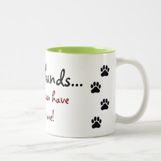 Dachshund...Noone can have just one! Coffee Mug