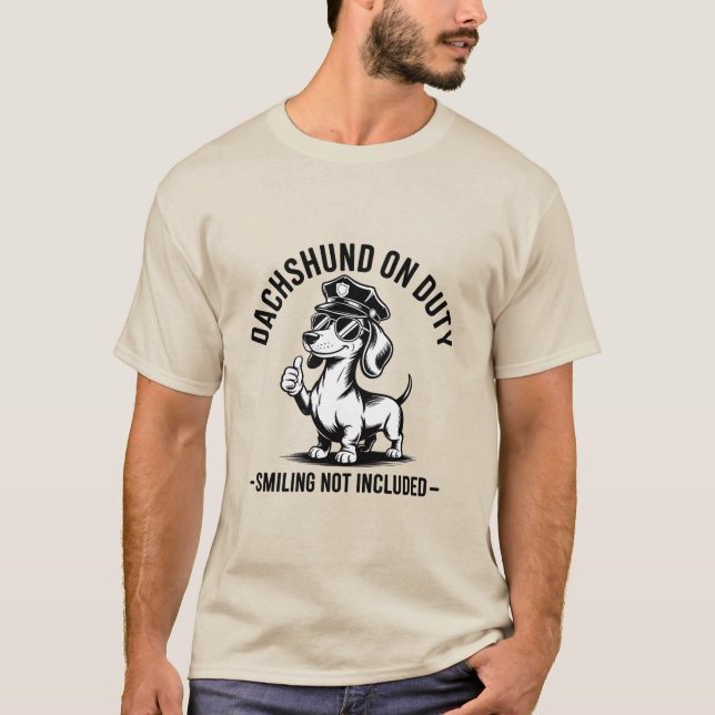 Dachshund On Duty Funny Dog Tee (Front)