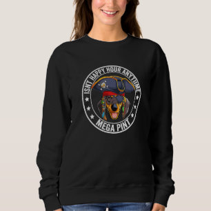 Dachshund Pirate Isnt Happy Hour Anytime Hearsay Sweatshirt