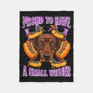 Dachshund proud to have small wiener funny saying fleece blanket