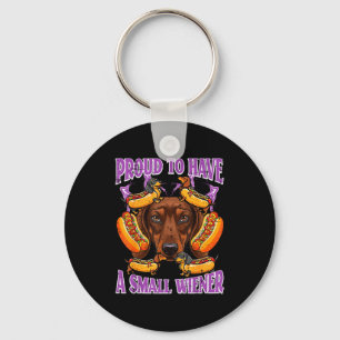 Dachshund proud to have small wiener funny saying key ring