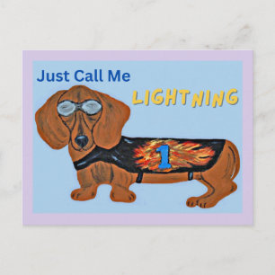Dachshund Racing Dog JUST CALL ME LIGHTNING! Postcard
