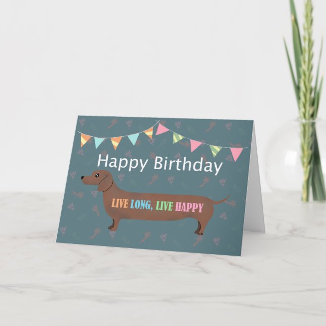 Dachshund Sausage dog Wiener dog Funny Birthday Card (Front)