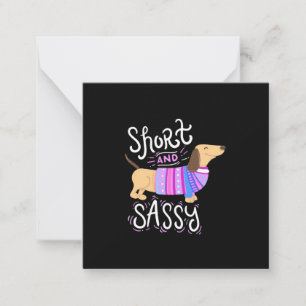 Dachshund Short And Sassy Card