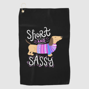 Dachshund Short And Sassy Golf Towel