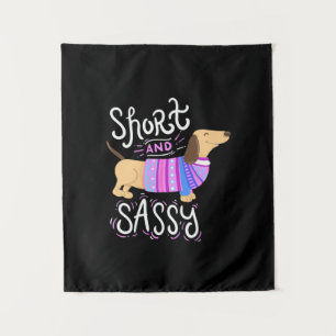 Dachshund Short And Sassy Tapestry