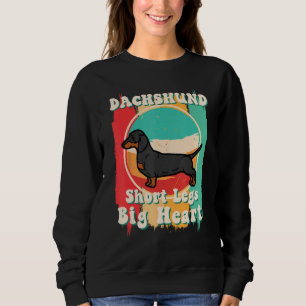 Dachshund  Short Legs Big Heart Dachshund Mom Sweatshirt