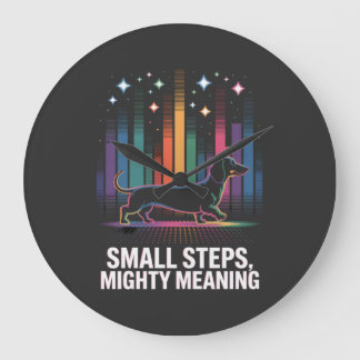 Dachshund Small Steps, Mighty Meaning Large Clock