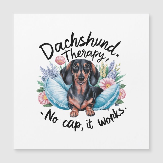 Dachshund Therapy No Cap It Works Magnetic Invitation (Front)