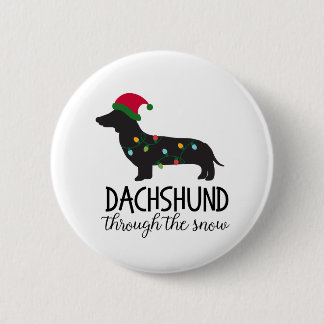 Dachshund Through The Snow Button, Christmas 6 Cm Round Badge