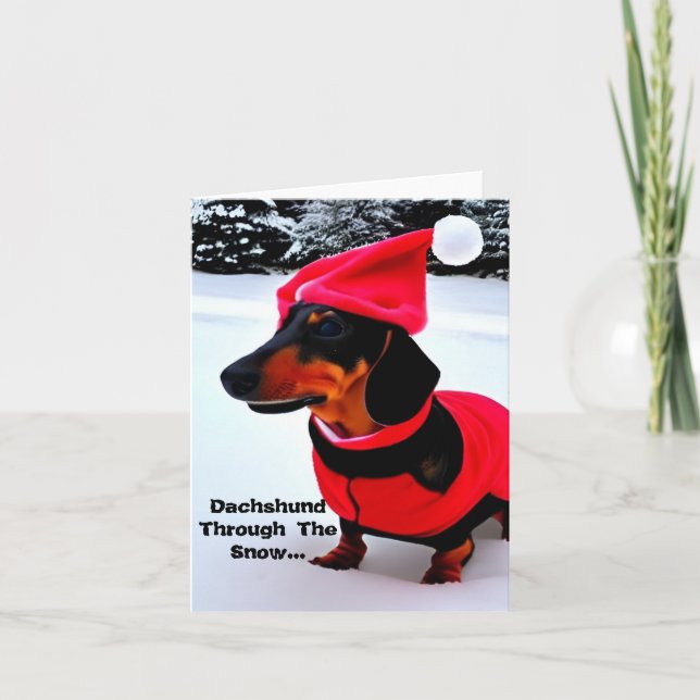 Dachshund Through The Snow.. Christmas Card (Front)