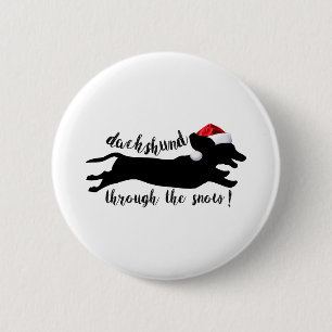 Dachshund through the snow Christmas Holidays 6 Cm Round Badge