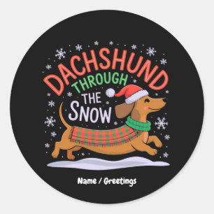 Dachshund Through the Snow Funny Christmas Dog Classic Round Sticker