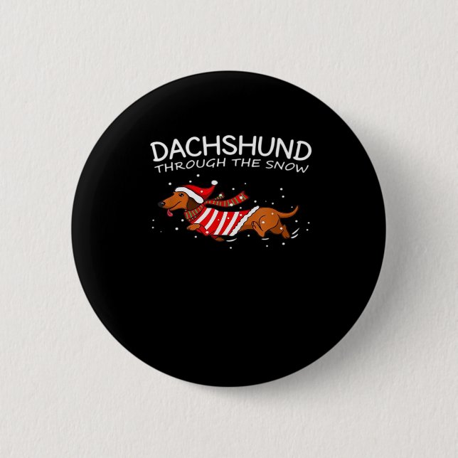 Dachshund Through The Snow Funny Dog Christmas Cla 6 Cm Round Badge (Front)