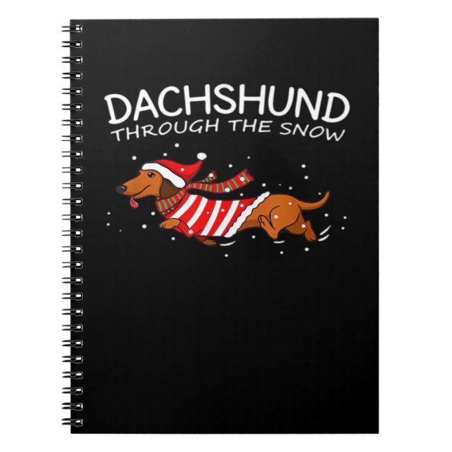 Dachshund Through The Snow Funny Dog Christmas Cla Notebook (Front)