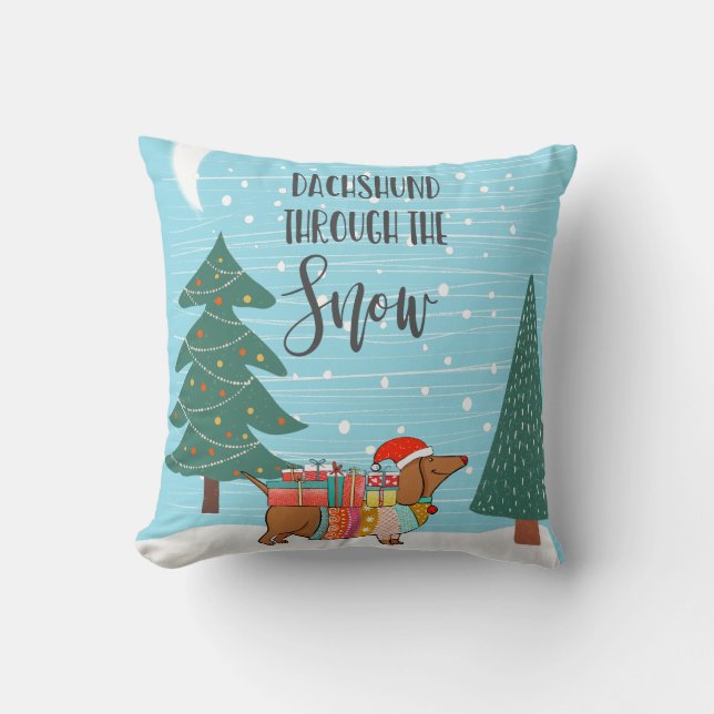 Dachshund Through The Snow funny dog lover Cushion (Front)