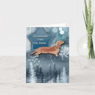 Dachshund Through the Snow Greeting Card