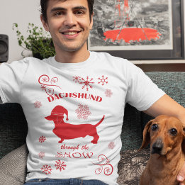 Dachshund Through the Snow T-Shirt