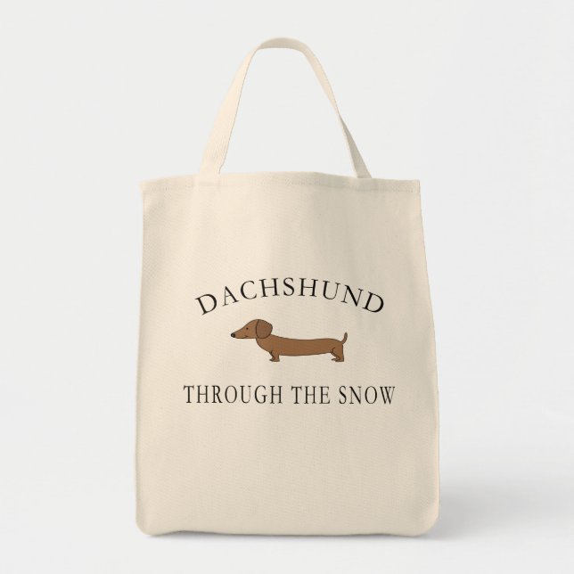 Dachshund Through The Snow Tote Bag (Front)
