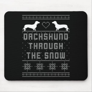 Dachshund Through The Snow Ugly Christmas Sweater  Mouse Pad