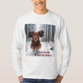Dachshund Thru the Snow T-Shirt